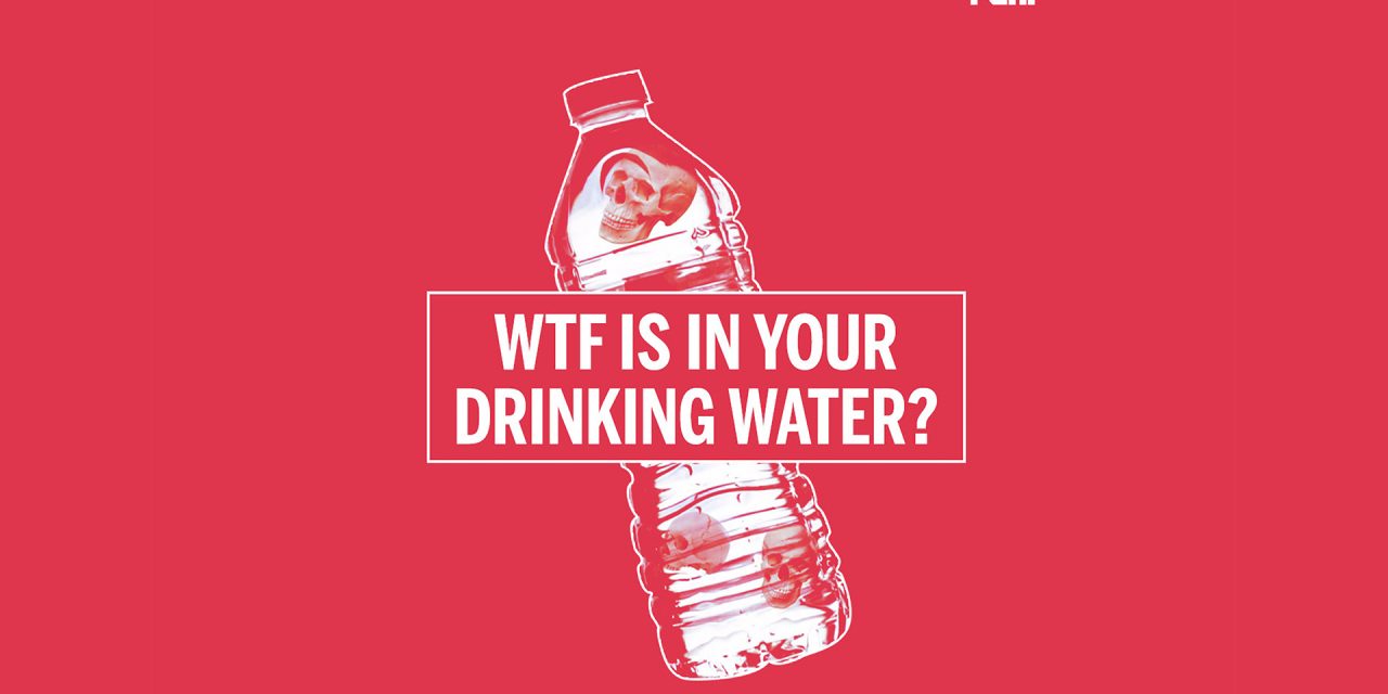 What’s In Your Drinking Water???