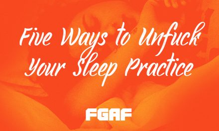 5 Ways to Unfuck Your Sleep Practice